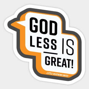 Godless is Great! Sticker